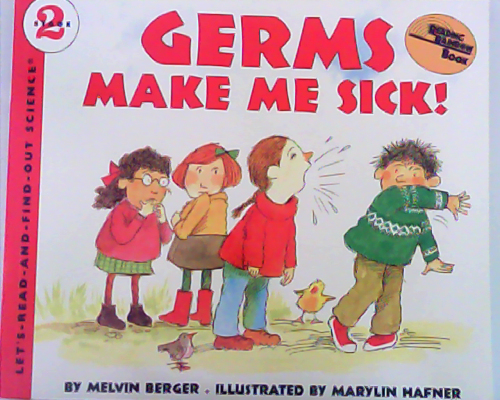 Let‘s read and find out science：Germs Make Me Sick!  L3.7